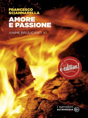 cover image of Amore e Passione, Anime brulicanti, Volume 1
